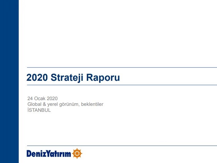 Deniz Yatırım 2020’ye ‘strateji projeksiyonu’ tuttu